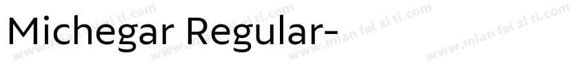 Michegar Regular字体转换